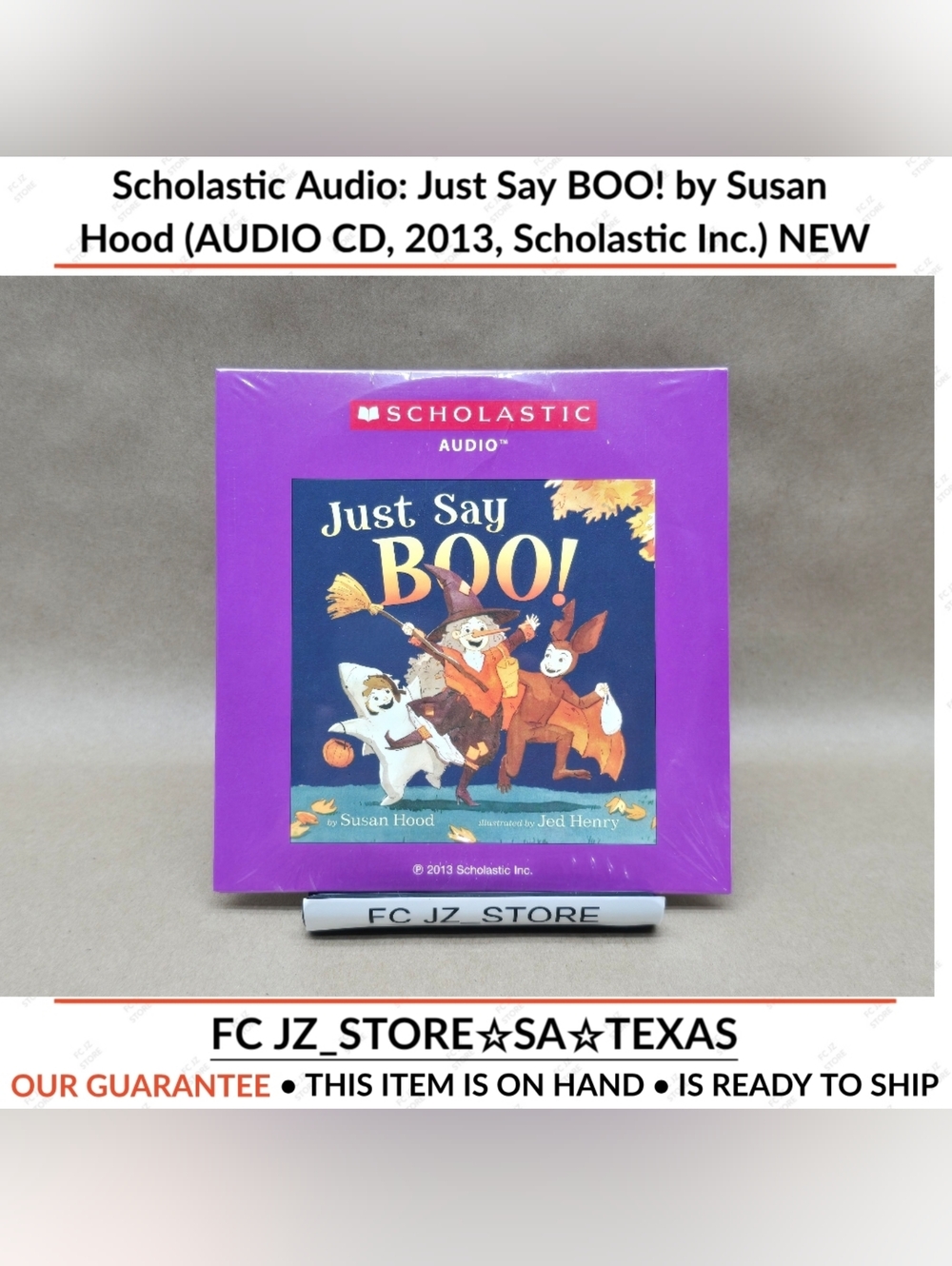 Scholastic Audio: Just Say BOO! by Susan Hood (AUDIO CD, 2013, Scholastic Inc.)